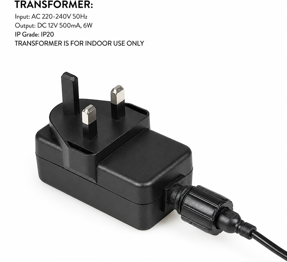 UK transformer IP20 for indoor use only 12V 500mA