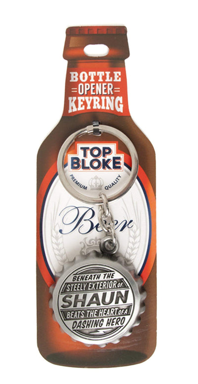 Top Bloke Bottle Top Design Key Ring Bottle Opener - Personalised to The Name of"Shaun"